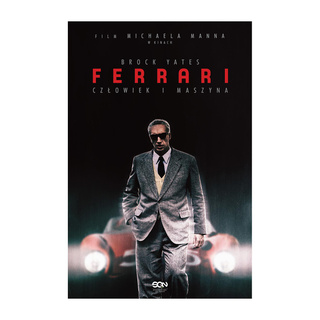 Ferrari. Człowiek i maszyna
